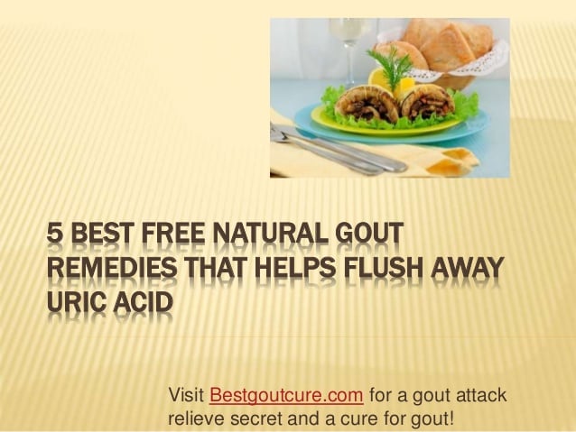 5 best free natural gout remedies that helps flush away ...