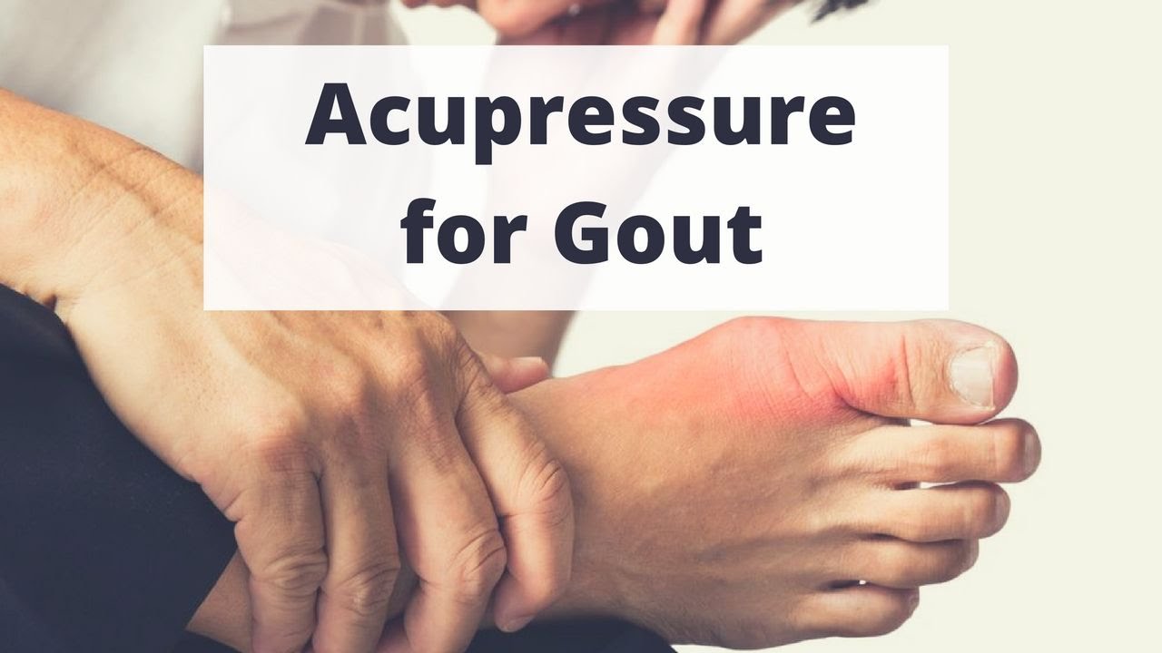 Acupressure Points for Gout
