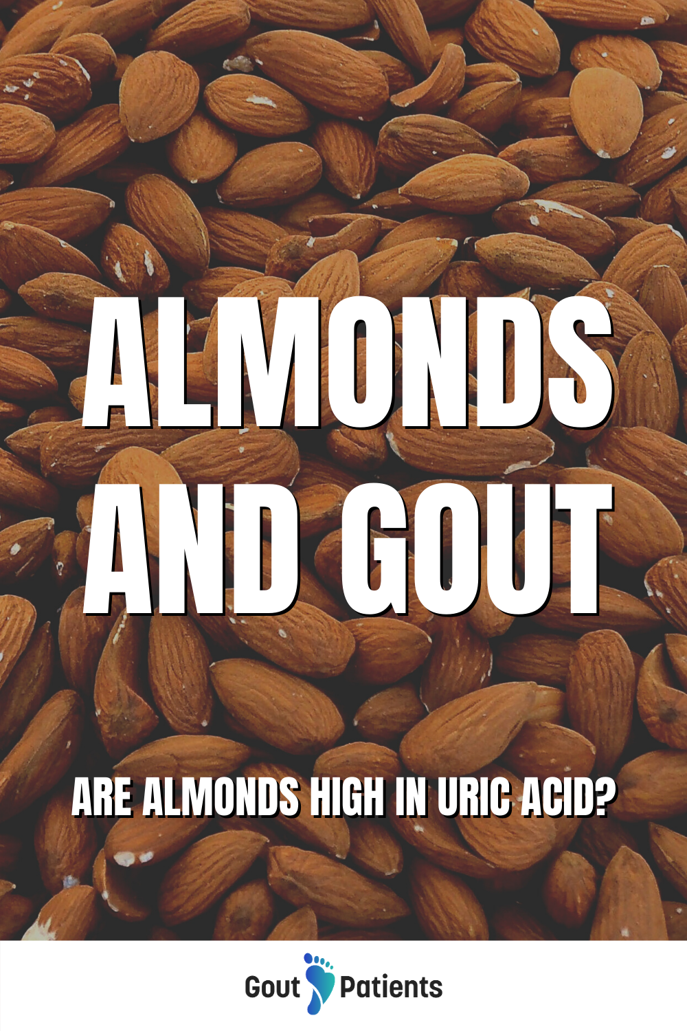 Almonds and gout in 2020