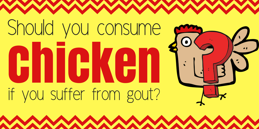 Chicken And Gout