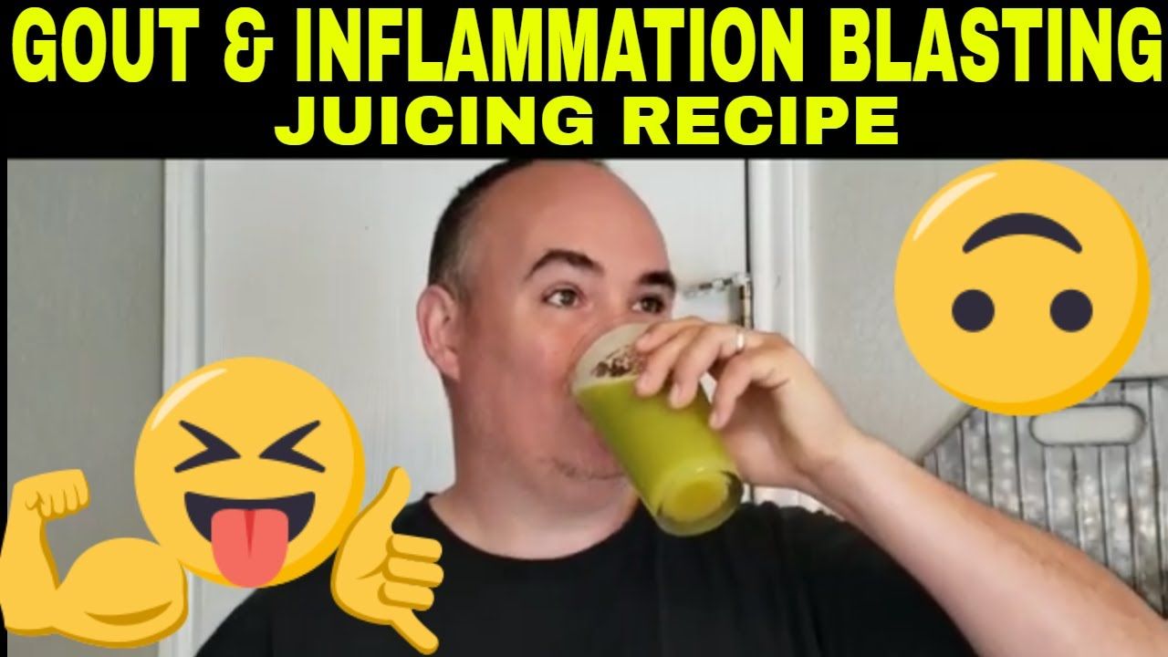 Gout &  inflammation blasting JUICE RECIPE