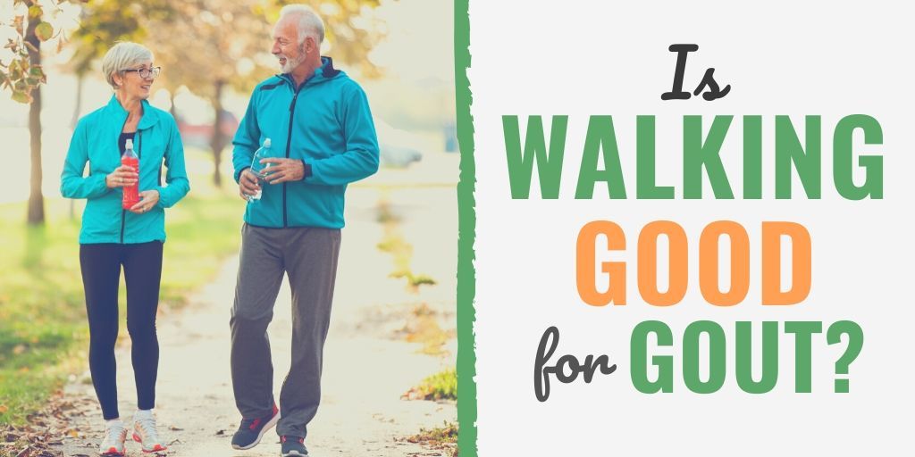 Is Walking Good for Gout?
