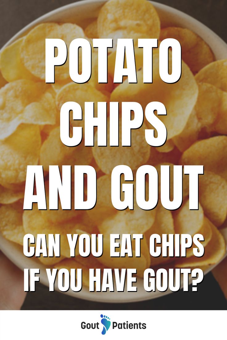 Potato Chips and Gout in 2021