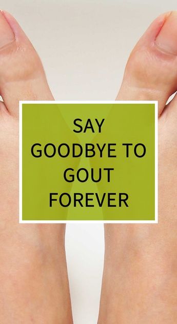Say Goodbye to Gout Forever
