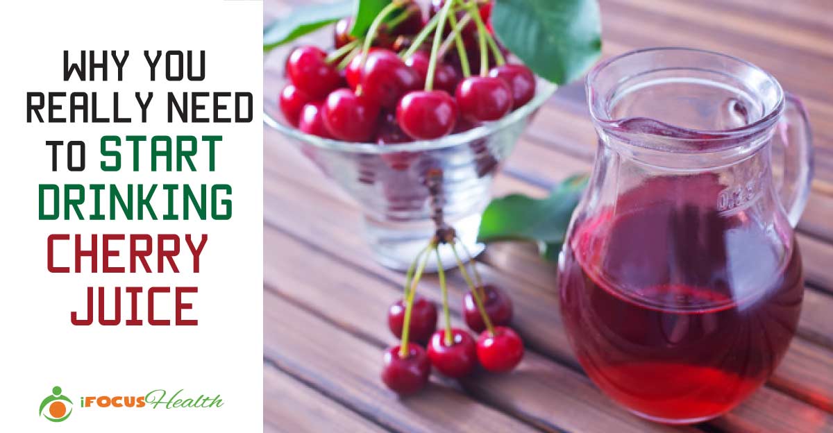 Why You Really Need to Start Drinking Cherry Juice